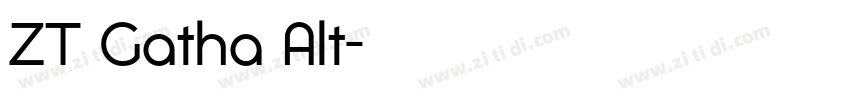 ZT Gatha Alt字体转换